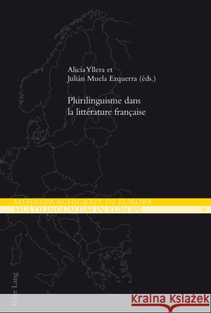 Plurilinguisme Dans La Littérature Française Yllera, Alicia 9783034320214 Peter Lang Gmbh, Internationaler Verlag Der W