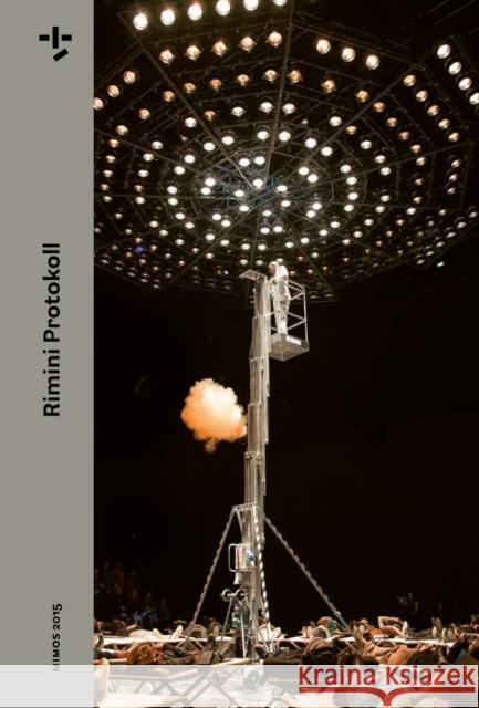 Mimos 2015: Rimini Protokoll Sgtk / Sst 9783034320696 Peter Lang Gmbh, Internationaler Verlag Der W