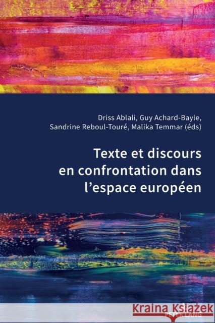 Texte et discours en confrontation dans l'espace européen  9783034326438 
