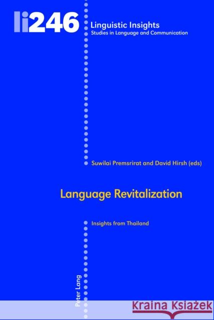 Language Revitalization: Insights from Thailand Gotti, Maurizio 9783034334976 Peter Lang AG, Internationaler Verlag der Wis