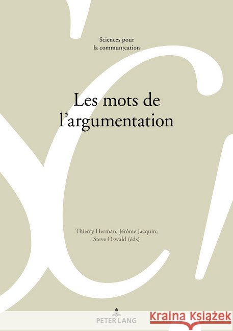 Les Mots de l'Argumentation De Saussure, Louis 9783034336178 Peter Lang Ltd. International Academic Publis