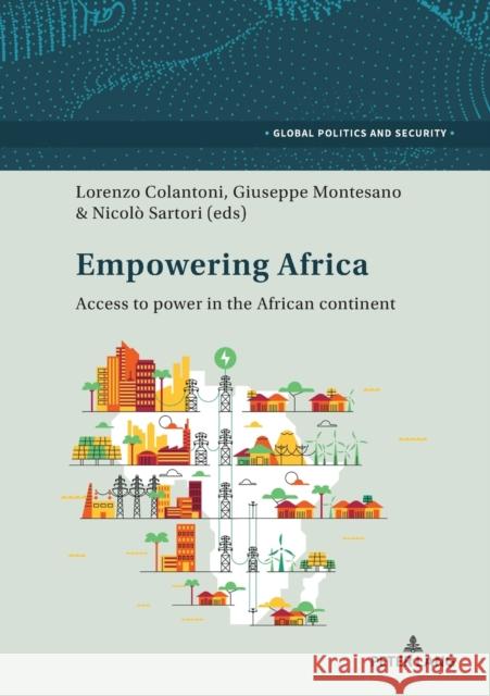 Empowering Africa: Access to Power in the African Continent Kamel, Lorenzo 9783034337779