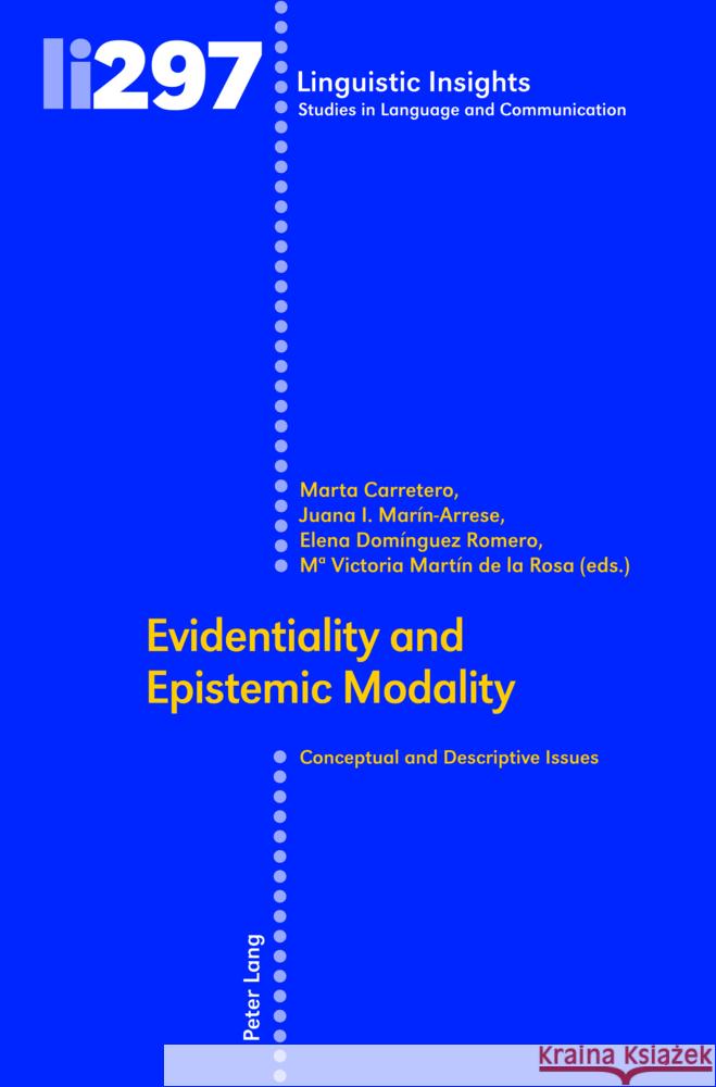 Evidentiality and Epistemic Modality  9783034339933 Peter Lang AG, Internationaler Verlag der Wis