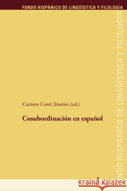 Cosubordinación En Español Sánchez Méndez, Juan Pedro 9783034341875