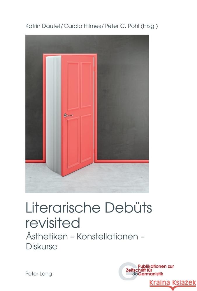 Literarische Debüts revisited  9783034350099 Peter Lang