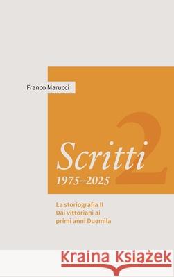 Scritti 1975-2025 Marucci, Franco 9783034352628 Peter Lang