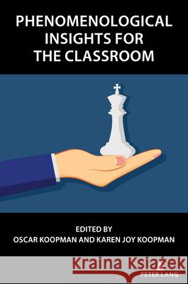 Phenomenological insights for the classroom  9783034355285 Peter Lang