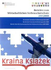 Berichte Zum Wirtschaftlichen Verbraucherschutz 2007 Und 2008 Brandt, Peter 9783034602327