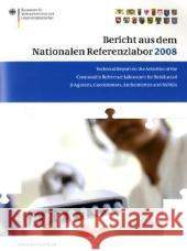 Berichte der Nationalen Referenzlaboratorien 2008: Reports of the National Reference Laboratories 2008 Peter Brandt 9783034602341