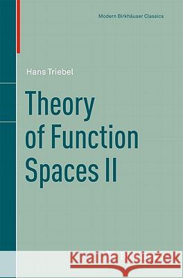 Theory of Function Spaces II H. Triebel 9783034604185 Birkhauser Basel