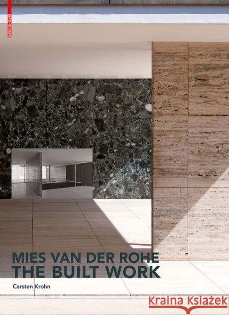 Mies van der Rohe - The Built Work Krohn, Carsten 9783034607407 Birkhäuser