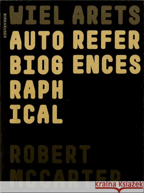 Wiel Arets: Autobiographical References McCarter, Robert 9783034608114