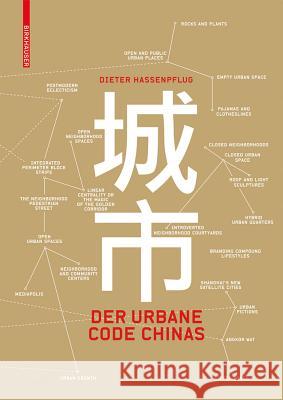 Der urbane Code Chinas Dieter Hassenpflug 9783034613033 Birkhauser