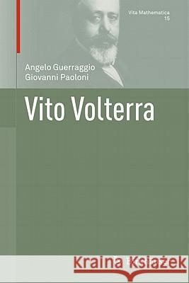 Vito Volterra Angelo Guerraggio Giovanni Paoloni Manfred Stern 9783034800808
