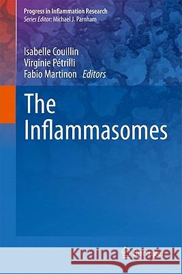 The Inflammasomes Isabelle Couillin Virginie P Fabio Martinon 9783034801478 Not Avail