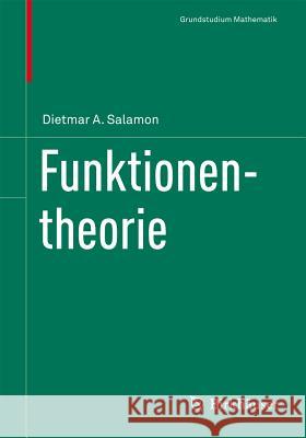 Funktionentheorie Salamon, Dietmar A. 9783034801683 Springer, Berlin
