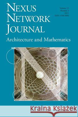 Nexus Network Journal 13,3: Architecture and Mathematics Williams, Kim 9783034802451 Springer, Berlin