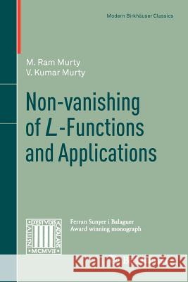Non-Vanishing of L-Functions and Applications Murty, M. Ram 9783034802734 Springer Basel