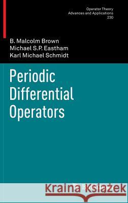 Periodic Differential Operators B Malcolm Brown 9783034805278 0