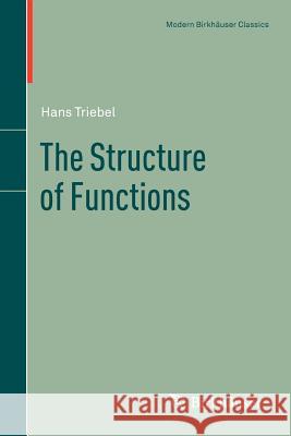 The Structure of Functions Hans Triebel 9783034805681