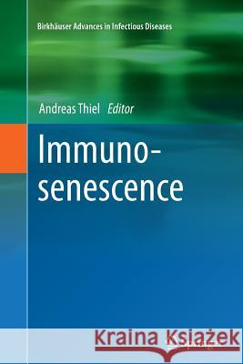 Immunosenescence Andreas Thiel 9783034807784