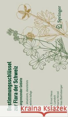 Bestimmungsschlüssel Zur Flora Der Schweiz Und Angrenzender Gebiete Hess, Hans Ernst 9783034808958