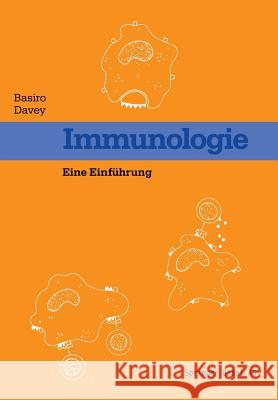 Immunologie: Eine Einfürung Davey 9783034852104