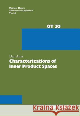 Characterizations of Inner Product Spaces Amir 9783034854894