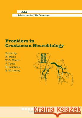 Frontiers in Crustacean Neurobiology K. Wiese 9783034856911 Birkhauser