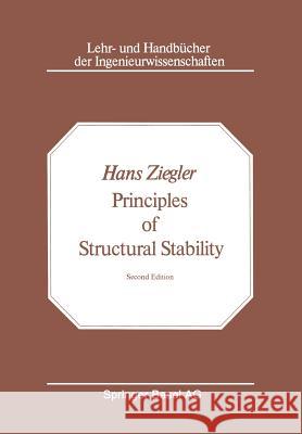 Principles of Structural Stability H. Ziegler 9783034859141
