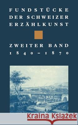 Fundstücke Der Schweizer Erzählkunst: 1840-1870 Charbon 9783034861144