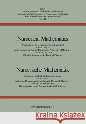Numerical Mathematics / Numerische Mathematik: Symposium on the Occasion of the Retirement of Lothar Collatz at the Institute for Applied Mathematics, Ansorge 9783034862868