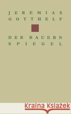 Der Bauernspiegel Gotthelf 9783034866385 Birkhauser