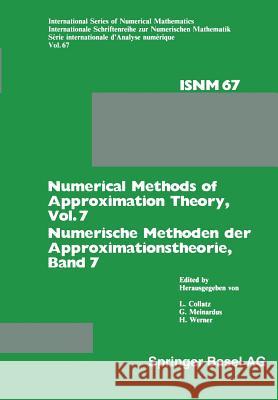 Numerical Methods of Approximation Theory, Vol. 7 / Numerische Methoden Der Approximationstheorie, Band 7: Workshop on Numerical Methods of Approximat Collatz, L. 9783034867443 Birkhauser