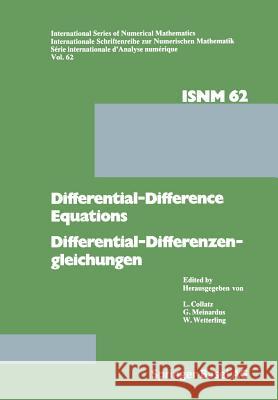 Differential-Difference Equations/Differential-Differenzengleichungen: Applications and Numerical Problems/Anwendungen Und Numerische Probleme Collatz 9783034867696