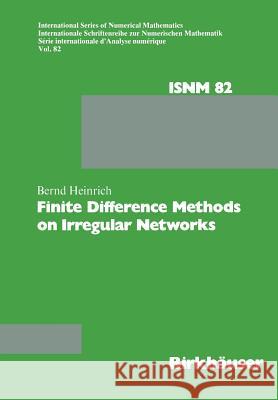 Finite Difference Methods on Irregular Networks Heinrich 9783034871983