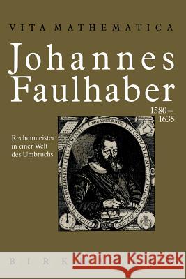 Johannes Faulhaber 1580-1635 Ivo Schneider 9783034872751 Birkhauser