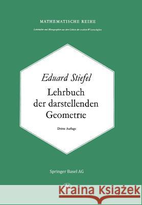 Lehrbuch Der Darstellenden Geometrie E. Steifel 9783034873703 Birkhauser