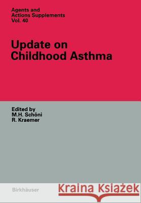 Update on Childhood Asthma M. H. Schoni Kraemer 9783034873871 Birkhauser