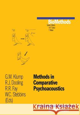Methods in Comparative Psychoacoustics G. M. Klump R. J. Dooling R. R. Fay 9783034874656 Birkhauser
