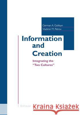 Information and Creation: Integrating the 
