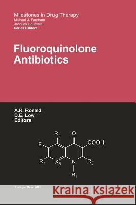 Fluoroquinolone Antibiotics Allan R Donald Low Allan R. Ronald 9783034894371 Birkhauser