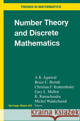 Number Theory and Discrete Mathematics A. K. Agarwal Bruce C Christian F 9783034894814 Birkhauser