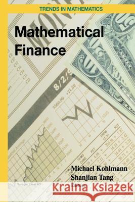 Mathematical Finance: Workshop of the Mathematical Finance Research Project, Konstanz, Germany, October 5-7, 2000 Kohlmann, Michael 9783034895064 Birkhauser