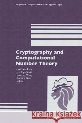 Cryptography and Computational Number Theory Kwok Y Igor Shparlinski Huaxiong Wang 9783034895071