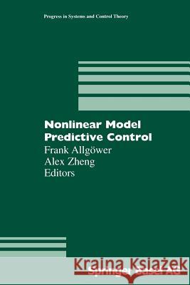 Nonlinear Model Predictive Control Frank Allgower Alex Zheng 9783034895545 Birkhauser