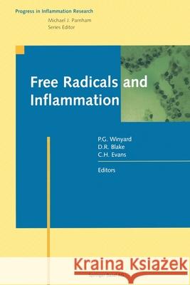 Free Radicals and Inflammation Paul G. Winyard, David R. Blake, Christopher H. Evans 9783034895866 Birkhauser Verlag AG