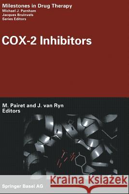 Cox-2 Inhibitors Pairet, Michel 9783034896078 Birkhauser