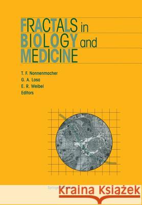 Fractals in Biology and Medicine Theo F Gabriele A Ewald R 9783034896528 Birkhauser