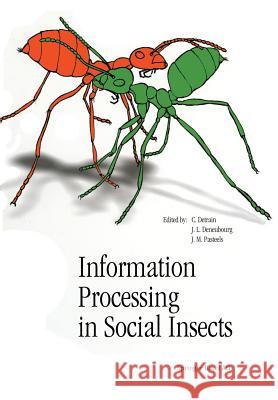 Information Processing in Social Insects Claire Detrain Jean L Jacques M 9783034897518 Birkhauser